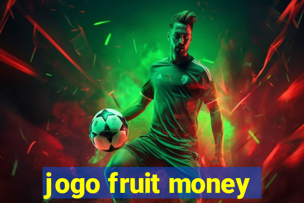 jogo fruit money